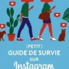 (Petit) guide de survie sur Instagram, Charlotte Hervot