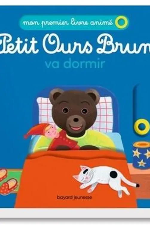 Petit Ours Brun : Petit Ours Brun va dormir, Laura Bour