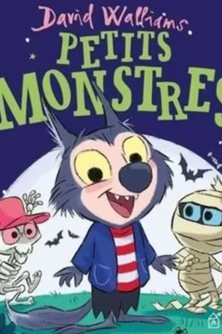 Petits monstres, David Walliams