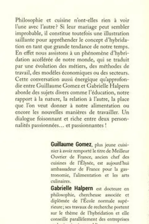 Philosopher et cuisiner : un mélange exquis. Le chef et la philosophe, Guillaume Gomez