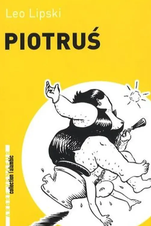 Piotrus, Leo Lipski