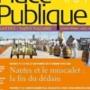 Place Publique Nantes/Saint-Nazaire N° 34, Juillet-août 2012 : Nantes et le muscadet : la fin du dédain, Thierry Guidet