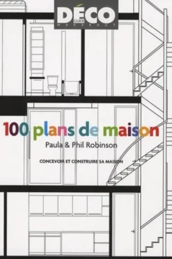 100 plans de maisons. Avant-après, Paula Robinson