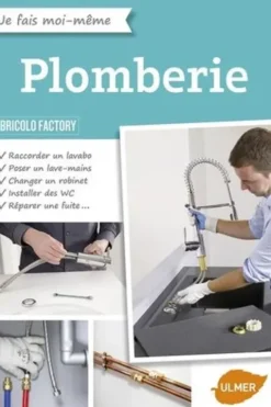 Plomberie, Bricolo Factory