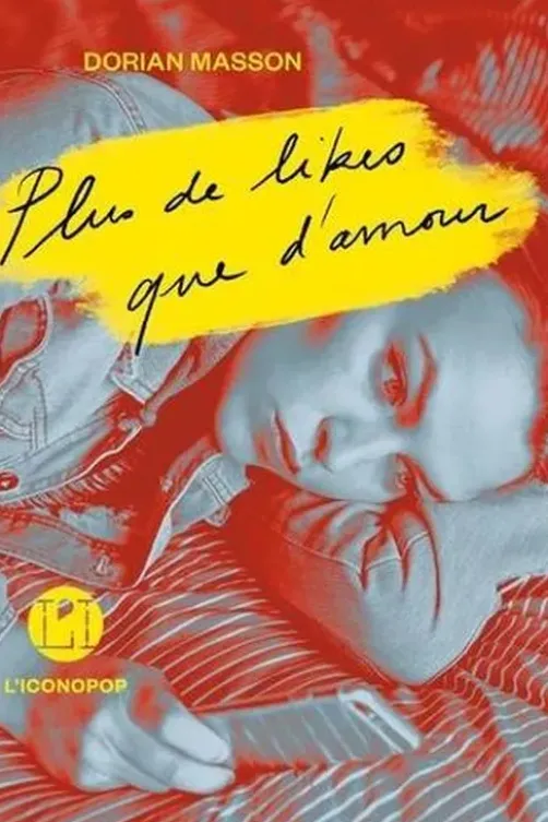 Plus de likes que d'amour, Dorian Masson