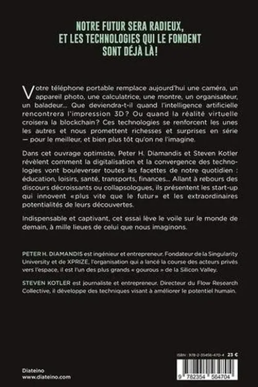 Plus vite que le futur. Comment les technologies vont bouleverser nos vies, Peter Diamandis
