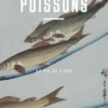 Poissons. Au fil de l'eau, Corinne Le Bitouzé