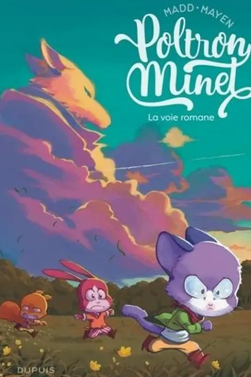 Poltron Minet Tome 1 : La voie romane, Mayen