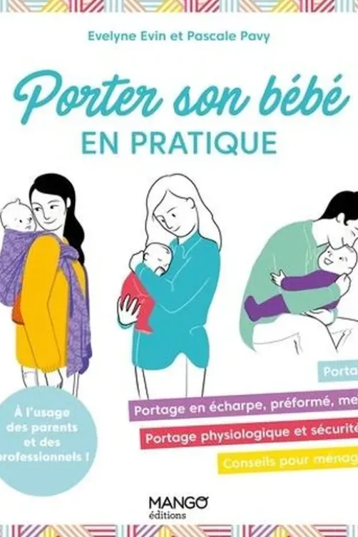 Porter son bébé en pratique, Evelyne Evin