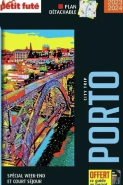 Porto. Edition 2023-2024. Avec 1 Plan détachable, Petit Futé