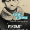 Portrait de l'aventurier. T.E. Lawrence, Malraux, Von Salomon, Roger Stéphane