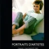 Portraits d'artistes. Coffret 2 volumes : Dans l'intimité des peintres ; Les écrivains, portraits intimes, Jean-François Chaigneau