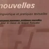 Pour comprendre les lectures nouvelles , André Fossion