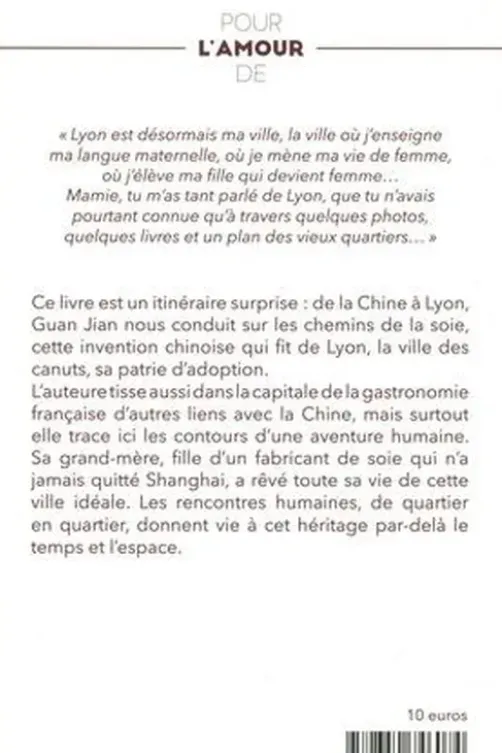 Pour l'amour de... Lyon, Jian Guan
