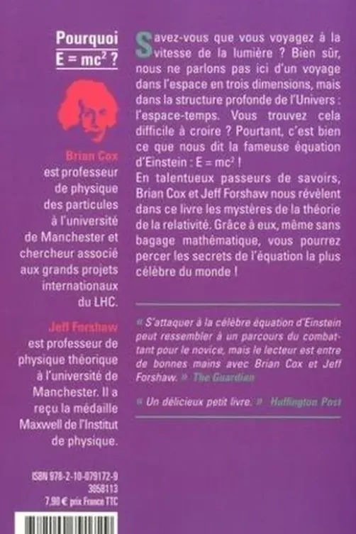 Pourquoi E = mc² ? Et comment ça marche, Brian Cox