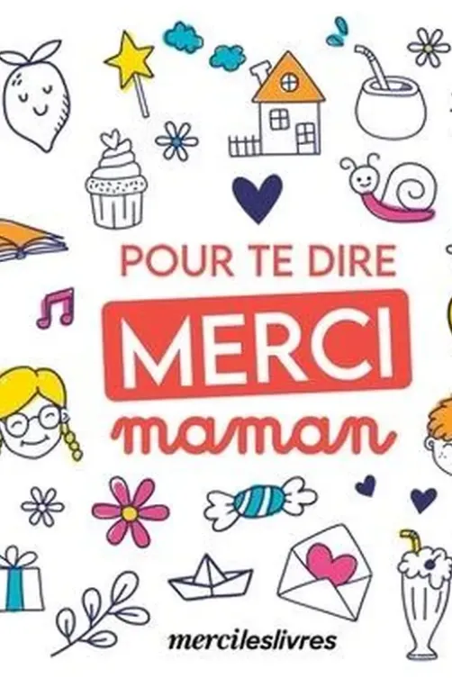 Pour te dire merci Maman, Merci les livres