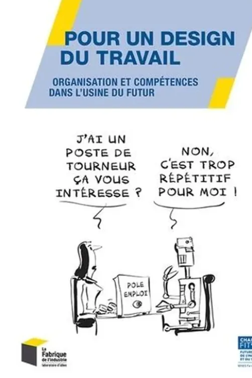 Pour un design du travail. Organisation et compétences dans l'usine du futur, Marie-Laure Cahier