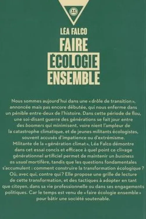 Pour une écologie de combat. La guerre des générations n'aura pas lieu, Léa Falco