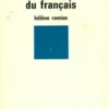 Pour une pédagogie scientifique du français, Hélène Romian