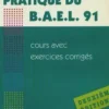 Pratique du BAEL 91. Cours avec exercices corrigés, Jean Perchat