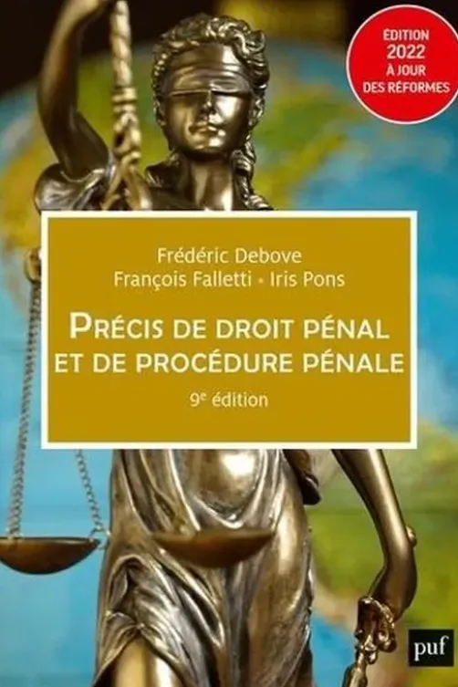 Précis de droit pénal et de procédure pénale. 9e édition, Frédéric Debove