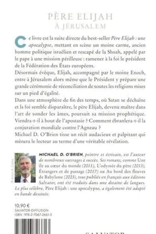 Père Elijah à Jérusalem, Michael O'Brien