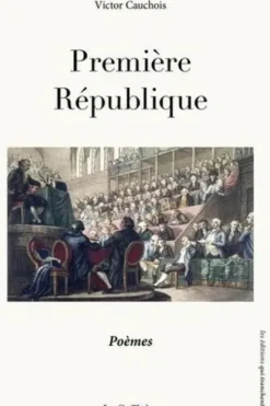 Première République, Victor Cauchois