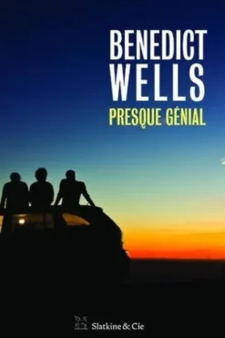 Presque génial, Benedict Wells