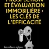 Prospection et évaluation immobilière, Les clés de la réussite. Les meilleures pratiques pour gagner acheteurs et vendeurs, Nicolas De Rycker