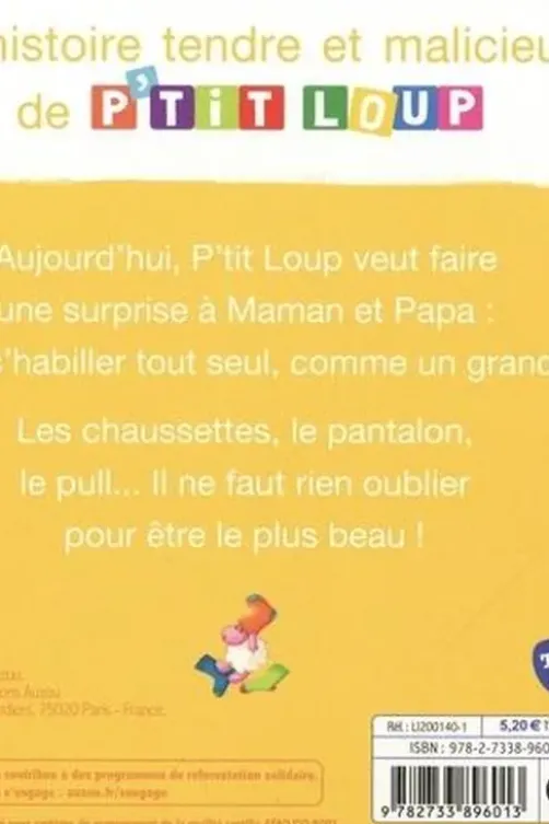 P'tit Loup : P'tit loup s'habille tout seul, Orianne Lallemand