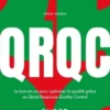 QRQC. Le tout-en-un pour optimiser la qualité grâce au Quick Response Quality Control, Hakim Aoudia