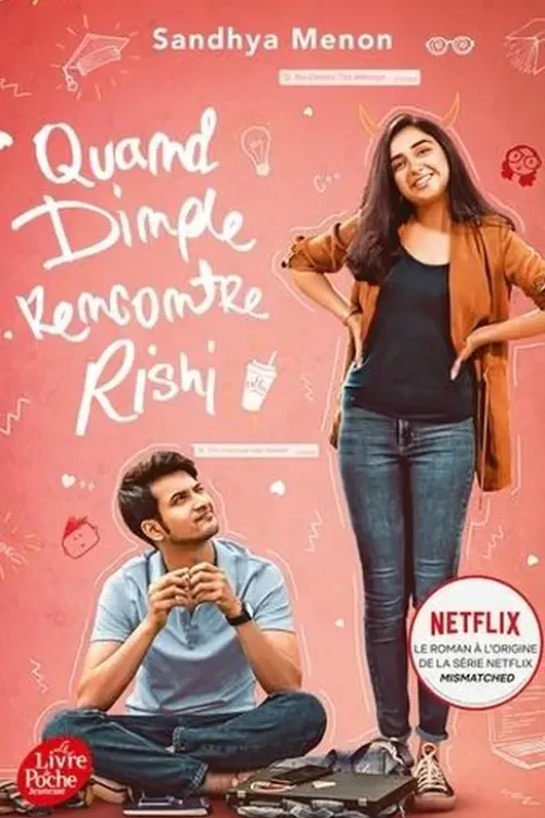 Quand Dimple rencontre Rishi, Sandhya Menon