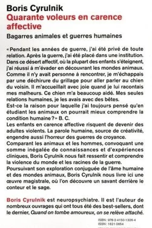 Quarante voleurs en carence affective. Bagarres animales et guerres humaines, Boris Cyrulnik