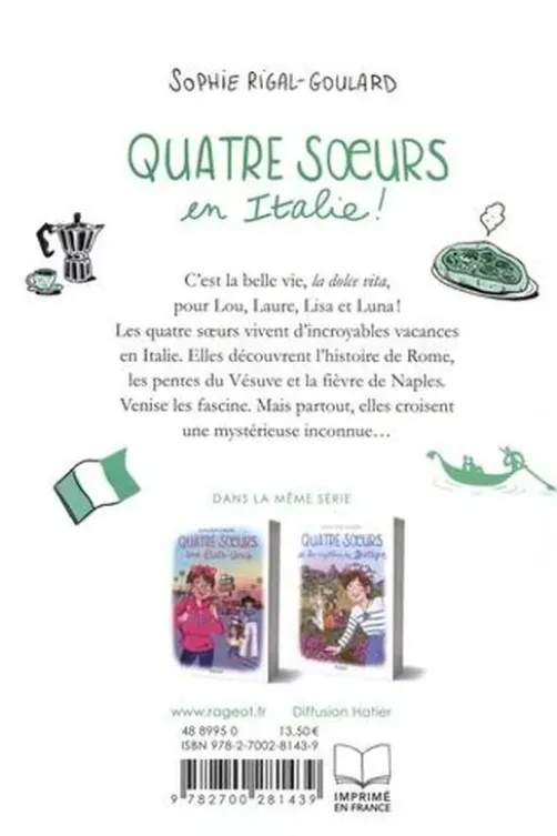 Quatre soeurs Tome 13 : Quatre soeurs en Italie !, Sophie Rigal-Goulard