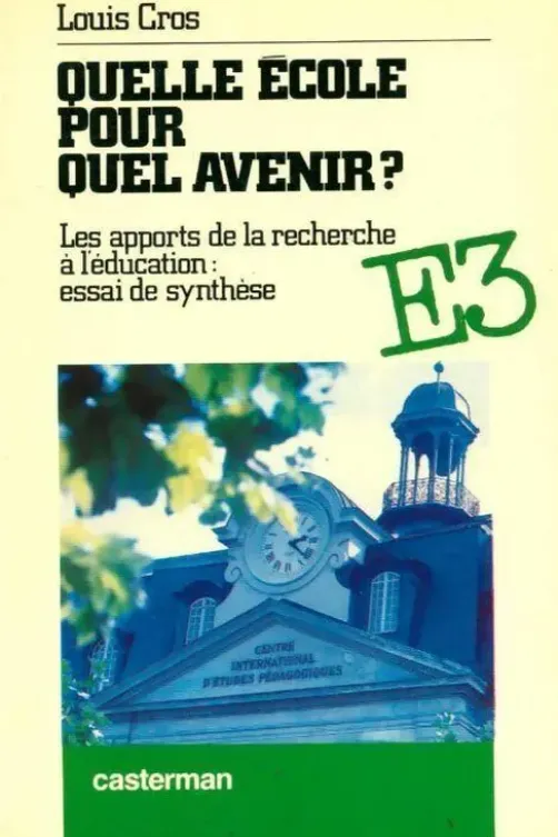 Quelle école pour quel avenir?, Louis Cros