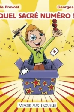 Quel sacré numéro ! [ADAPTE AUX DYS, Isabelle Provost