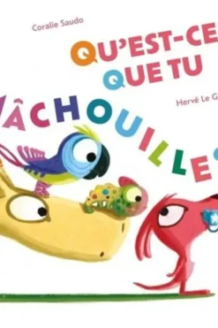 Qu'est-ce que tu mâchouilles ?, Coralie Saudo