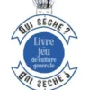 Qui sèche ? Livre-jeu de culture générale, Véronique Jacob