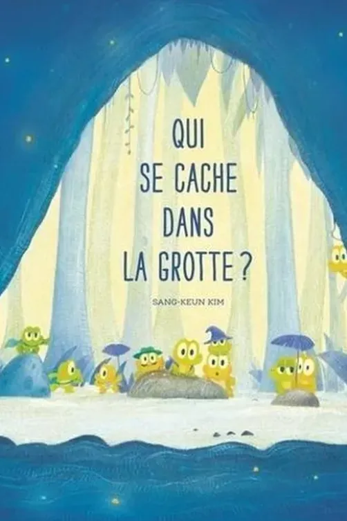 Qui se cache dans la grotte ?, Sang-Keun Kim