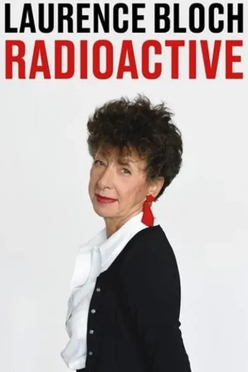 Radioactive, Laurence Bloch