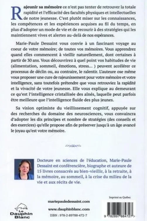 Rajeunir sa mémoire après 50 ans. Principes et stratégies à la portée de tous, Marie-Paule Dessaint