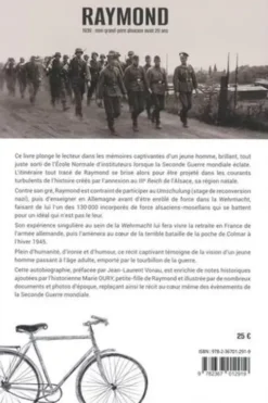 Raymond. 1939 : mon grand-père alsacien avait 20 ans, Raymond Oury
