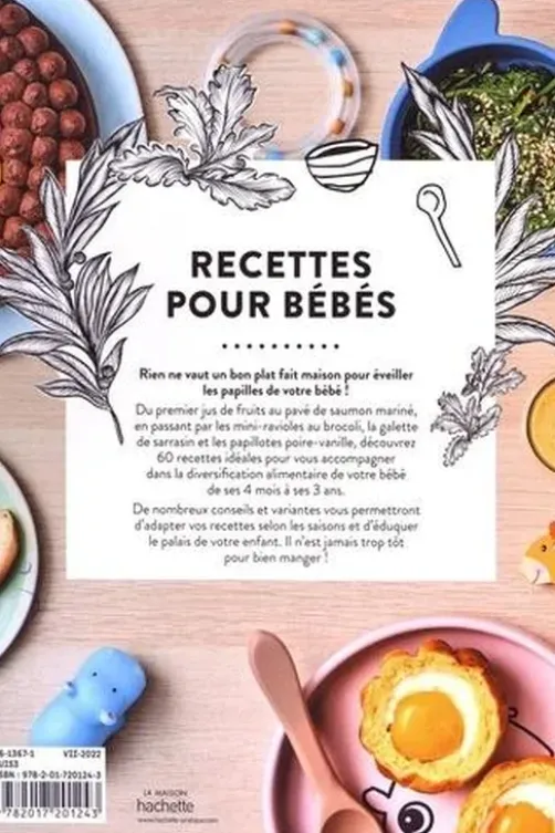 Recettes pour bébés. 60 recettes délicieuses élaborées avec amour pour vos enfants de 4 à 36 mois, Laura Annaert