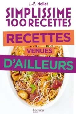 Recettes venues d'ailleurs, Jean-François Mallet