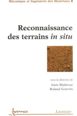Reconnaissance des terrains in situ, Isam Shahrour