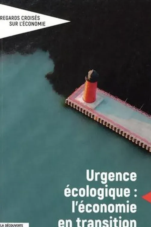 Regards croisés sur l'économie N° 26 : Urgence écologique : l'économie en transition, Marion Clerc