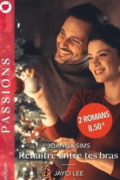 Renaître entre tes bras ; Un accord secret, Joanna Sims