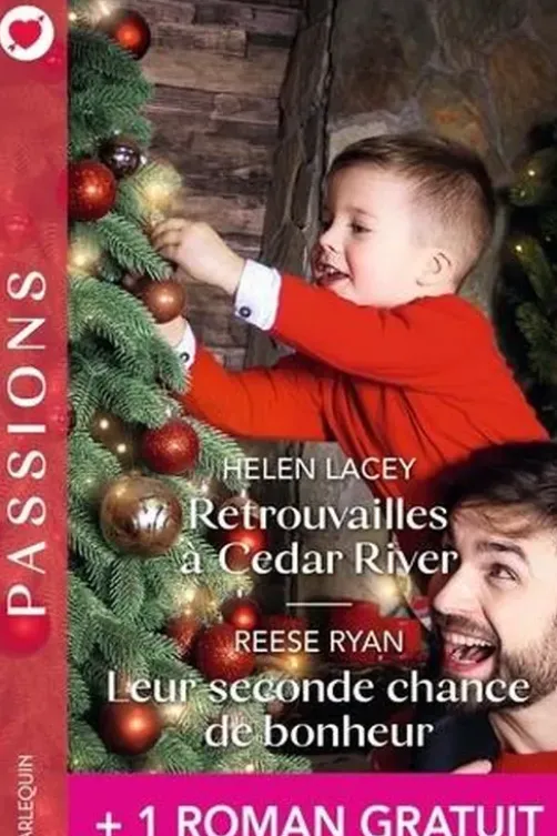 Retrouvailles à Cedar River ; Leur seconde chance de bonheur ; Un mensonge entre nous, Helen Lacey