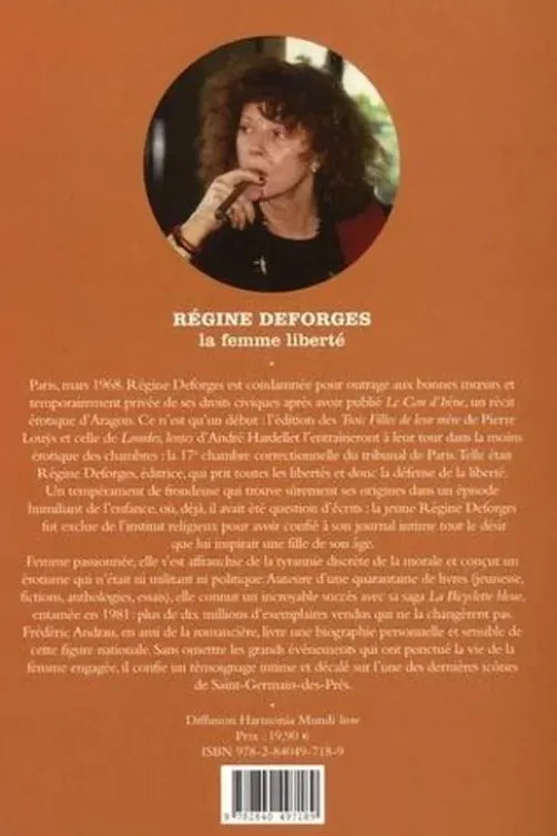 Régine Deforges. La femme liberté, Frédéric Andrau