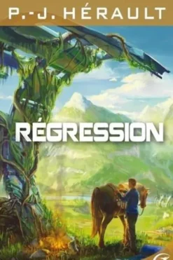 Régression. Edition revue et corrigée, Paul-Jean Hérault
